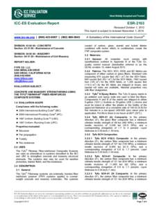 ICC-ES Evaluation Report  ESR-2103 Reissued October 1, 2012 This report is subject to renewal November 1, 2014.