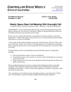 NEWS RELEASE: Westly Opens Stem Cell Meeting With Oversight Call