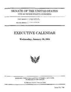 SENATE OF THE UNITED STATES ONE HUNDRED EIGHTH CONGRESS FIRSTSES SIO N { SECOND SESSION {  CONVENEDJANUARY7 2003