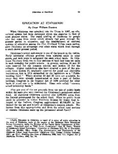 EDUCATION AT STATEHOOD By Oscar William Davisun When Oklahoma was admitted into the Union in 1907, a n educational system had been developed which was superior to that of most pioneer states. The rapid settling of Oklaho