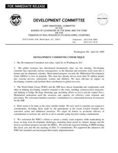 FOR IMMEDIATE RELEASE  DEVELOPMENT COMMITTEE JOINT MINISTERIAL COMMITTEE OF THE BOARDS OF GOVERNORS OF THE BANK AND THE FUND