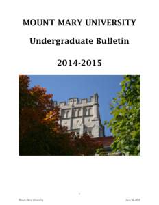 MOUNT MARY UNIVERSITY Undergraduate Bulletin[removed]i Mount Mary University