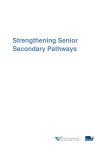 Strengthening Senior Secondary Pathways