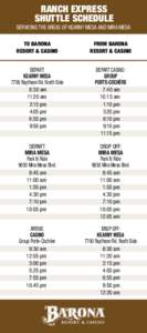 RANCH EXPRESS SHUTTLE SCHEDULE SERVICING THE AREAS OF KEARNY MESA AND MIRA MESA TO BARONA RESORT & CASINO