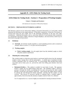 Appendix D. AOSA Rules for Testing Seeds  Appendix D. AOSA Rules for Testing Seeds AOSA Rules for Testing Seeds – Section 2: Preparation of Working Samples Volume 1. Principles and Procedures (Provided by the Associati