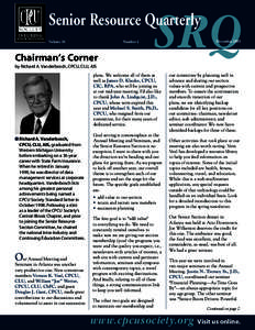 Senior Resource Quarterly Number 4 Volume 16  Chairman’s Corner