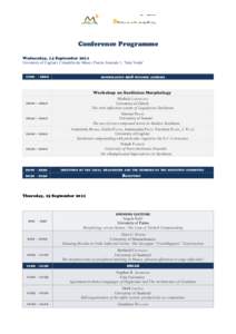 Conference Programme Wednesday, 14 September 2011 University of Cagliari, Cittadella dei Musei, Piazza Arsenale 1, ‘Sala Verde’ 17:[removed]:00