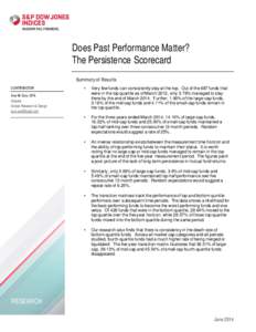 Does Past Performance Matter? The Persistence Scorecard Summary of Results CONTRIBUTOR  