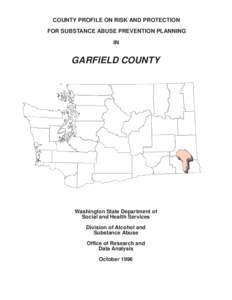 COUNTY PROFILE ON RISK AND PROTECTION FOR SUBSTANCE ABUSE PREVENTION PLANNING IN GARFIELD COUNTY