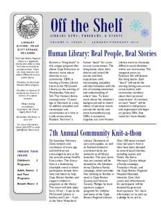 Off the Shelf LIBRARY NEWS, PROGRAMS, & EVENTS LIBRARY GIVING: YOUR GIFT SPEAKS VOLUMES