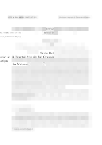EJTP 4, No. 16(II–274  Electronic Journal of Theoretical Physics Scale Relativity: A Fractal Matrix for Organization in Nature