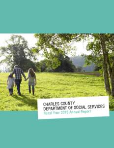 Charles County Annual ReportCHARLES COUNTY VICES DEPARTMENT OF SOCIAL SER ort