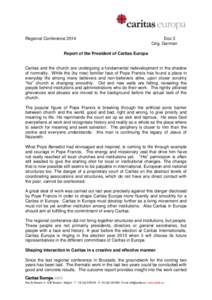 Regional Conference[removed]Doc 3 Orig. German  Report of the President of Caritas Europa