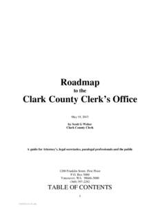 Roadmap to the Clark County Clerk’s Office May 19, 2015 by Scott G Weber