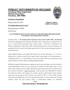 PUBLIC INFORMATION RELEASE Owatonna Police Department 204 East Pearl Street Owatonna, MN[removed]For Release Immediately