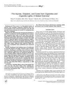 Preventive Medicine 31, 91–[removed]doi:[removed]pmed[removed], available online at http://www.idealibrary.com on Fire Injuries, Disasters, and Costs from Cigarettes and Cigarette Lights: A Global Overview1 Bruce N. L