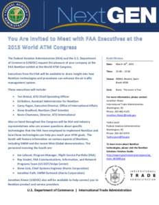 The Federal Aviation Administration (FAA) and the U.S. Department of Commerce (USDOC) request the pleasure of your company at the FAA NextGen exhibit at the World ATM Congress. EVENT DETAILS th