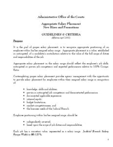 Administrative Office of the Courts Appropriate Salary Placement New Hires and Promotions GUIDELINES & CRITERIA (Effective April 2007)