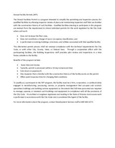 Annual Facility Permits (AFP) The Annual Facilities Permit is a program intended to simplify the permitting and inspection process for qualified facilities by allowing inspector review of plans and maintaining inspection