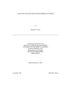 LANGUAGE AND THE STRUCTURE OF BERKELEY’S WORLD  by Kenneth L. Pearce  A Dissertation Presented to the