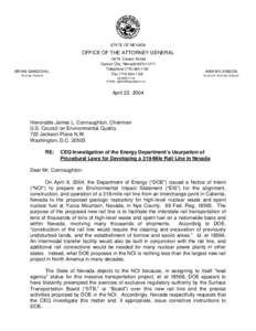 Letter from Nevada Attorney General Brian Sandoval to the U.S. Council on Environmental Quality Asking CEQ to Investigate DOE's implementation of the National Environmental Policy Act and CEQ Regulations in the Case