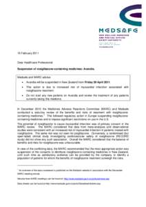 16 FebruaryDear Healthcare Professional Suspension of rosiglitazone-containing medicines: Avandia. Medsafe and MARC advise: •