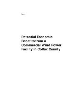 Report  Potential Economic Benefits from a Commercial Wind Power Facility in Colfax County