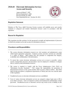 Crime prevention / Data security / National security / Information security / Security management / Threat / Security guard / Vulnerability / Standards for Security Categorization of Federal Information and Information Systems / Security / Computer security / Public safety