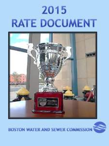BOSTON WATER AND SEWER COMMISSION Boston, Massachusetts 2015 Rate Document  COMMISSIONERS