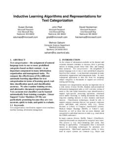 Inductive Learning Algorithms and Representations for Text Categorization Susan Dumais John Platt