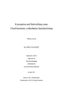 Konzeption und Entwicklung einer Cloud-basierten, redundanten Speicherlösung Melchior Jurczyk  BACHELORARBEIT