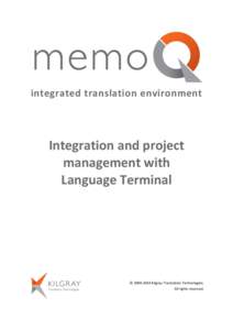 integrated translation environment  Integration and project management with Language Terminal