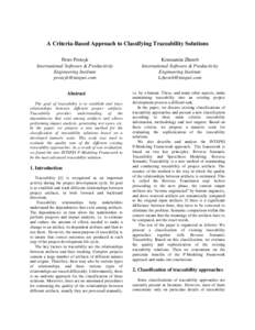 A Criteria-Based Approach to Classifying Traceability Solutions Petro Protsyk International Software & Productivity Engineering Institute  Abstract