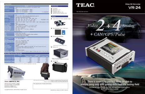 Specification Gigabit Ethernet (Camera is required to use specified model) 2ch 100fps × 1ch（ QVGA resolution ：240p ） 30fps × 1ch（ HD resolution ：720p ）