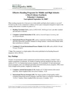 Effective Reading Programs for Middle and High Schools: A Best Evidence Synthesis Educator’s Summary Last updated September 16, 2008* What reading programs have been proven to help middle and high school students to su