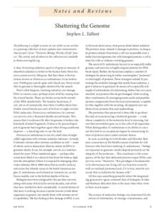 Notes and Reviews  Shattering the Genome Stephen L. Talbott The following is a slight revision of one of the recent articles in a growing collection of news updates and commentaries