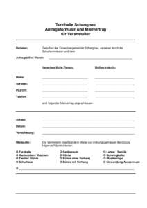 Turnhalle Schangnau Antragsformular und Mietvertrag für Veranstalter Parteien: