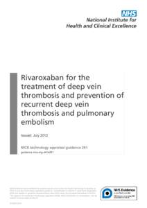 Rivaroxaban for the treatment of deep vein thrombosis and prevention of recurrent deep vein thrombosis and pulmonary embolism