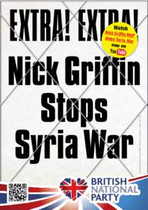EXTRA! EXTRA! Watch Nick Griffin MEP stops Syria