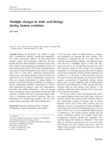 Glycoconj J DOI[removed]s10719[removed]z Multiple changes in sialic acid biology during human evolution Ajit Varki