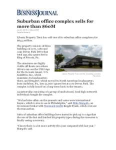 Suburban office complex sells for more than $60M Jul 31, 2015, 2:34pm EDT Natalie Kostelni  	
  