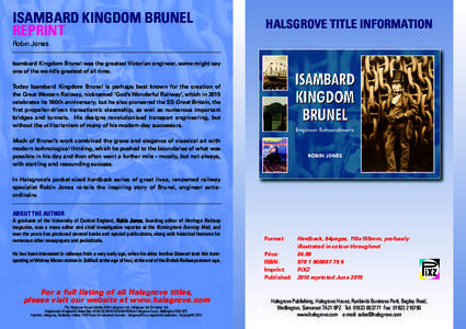 ISAMBARD KINGDOM BRUNEL REPRINT HALSGROVE TITLE INFORMATION  Robin Jones