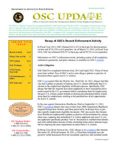 Department of Justice Civil Rights Division  2nd Quarter 2012 The Office of Special Counsel for Immigration-Related Unfair Employment Practices (OSC) investigates and prosecutes allegations of national origin and citizen