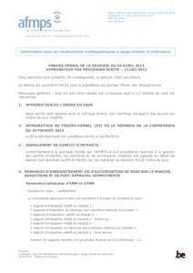 Agence fédérale des médicaments et des produits de santé Eurostation II - Place Victor Horta[removed]Bruxelles www.afmps.be  Direction générale PRE-Autorisation/Unité Homéo-Phyto