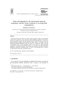 Journal of International Economics[removed]–209 www.elsevier.com / locate / econbase Trade interdependence, the international financial institutions, and the recent evolution of sovereign-debt renegotiations