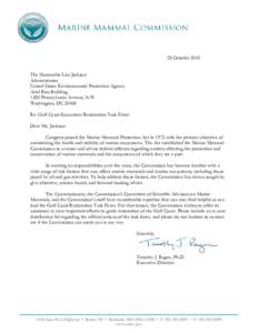 28 October 2010 The Honorable Lisa Jackson Administrator United States Environmental Protection Agency Ariel Rios Building 1200 Pennsylvania Avenue, N.W.