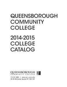 QUEENSBOROUGH COMMUNITY COLLEGE[removed]COLLEGE CATALOG