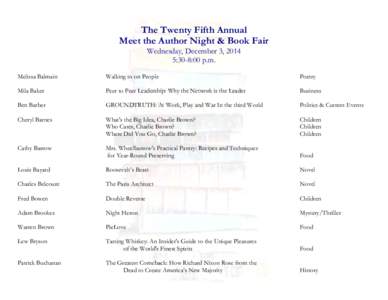 The Twenty Fifth Annual Meet the Author Night & Book Fair Wednesday, December 3, 2014 5:30-8:00 p.m.  Melissa Balmain