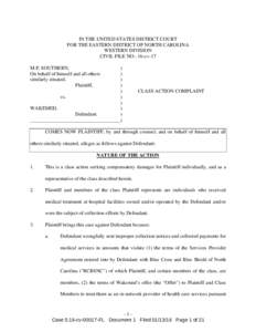 IN THE UNITED STATES DISTRICT COURT FOR THE EASTERN DISTRICT OF NORTH CAROLINA WESTERN DIVISION CIVIL FILE NO.: 16-cv-17 M.P. SOUTHERN, On behalf of himself and all others