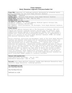 Project Summary Rocky Mountains Cooperative Ecosystem Studies Unit Project Title: Comparison of landscape patterns delineated by automated versus manual techniques for the Point Reyes National Seashore Type of Project: R